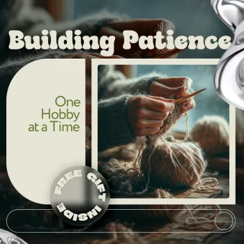 Best Way to Build Patience: A 4-Week Daily Practice